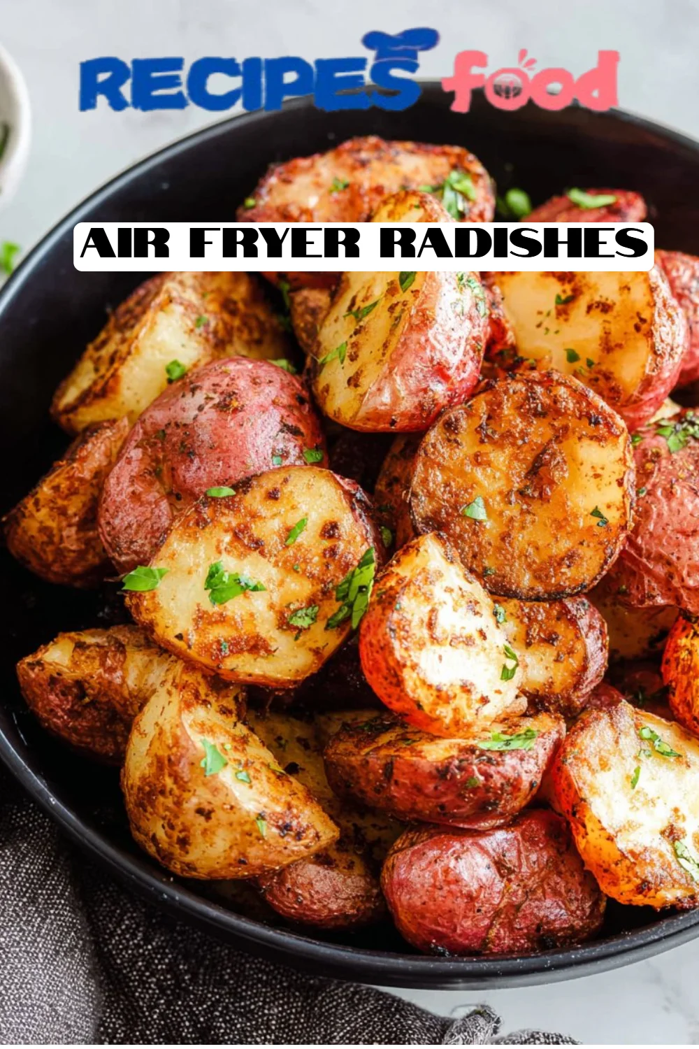Air Fryer Radishes