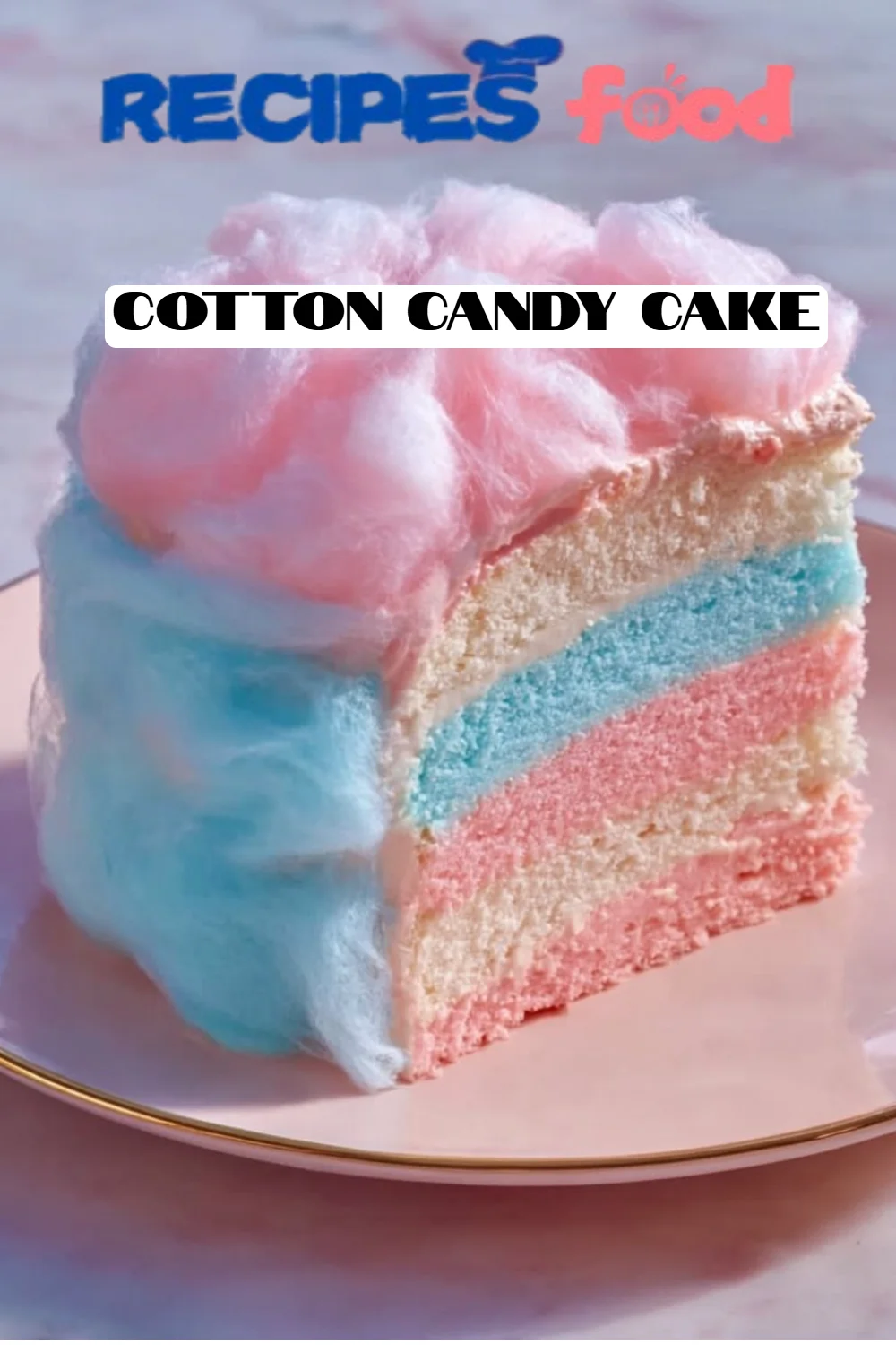 Cotton Candy Cake