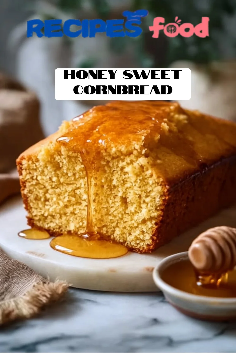 Honey Sweet Cornbread
