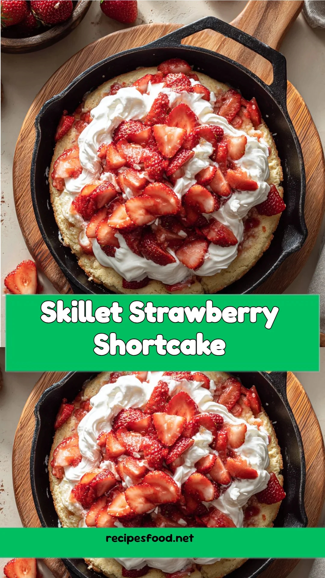Skillet Strawberry Shortcake