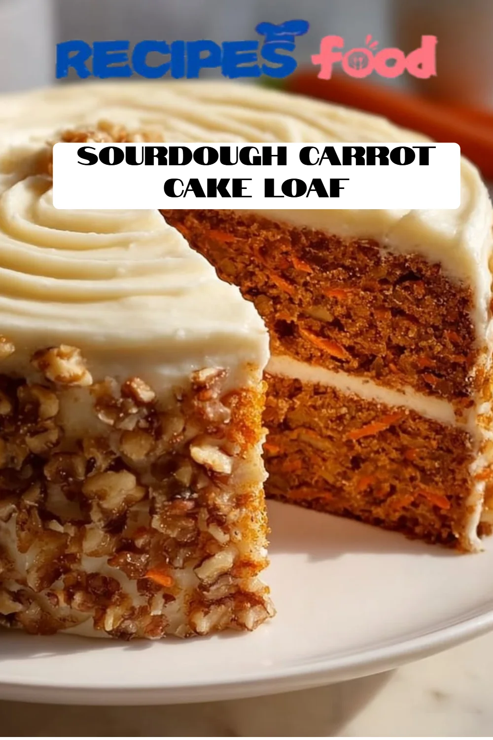 Sourdough Carrot Cake Loaf