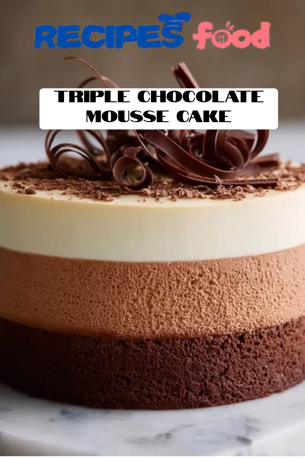 Triple Chocolate Mousse Cake