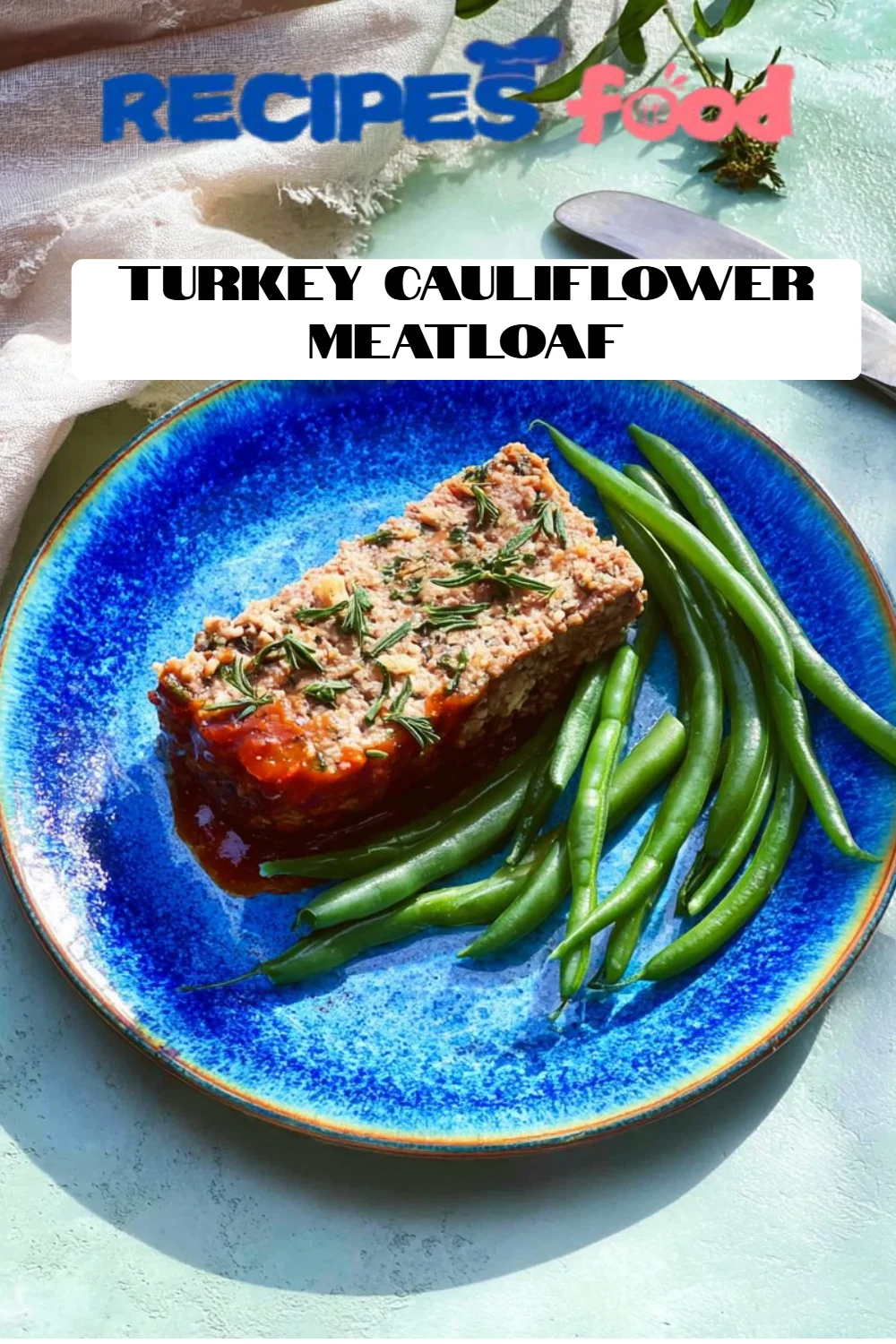 Turkey Cauliflower Meatloaf