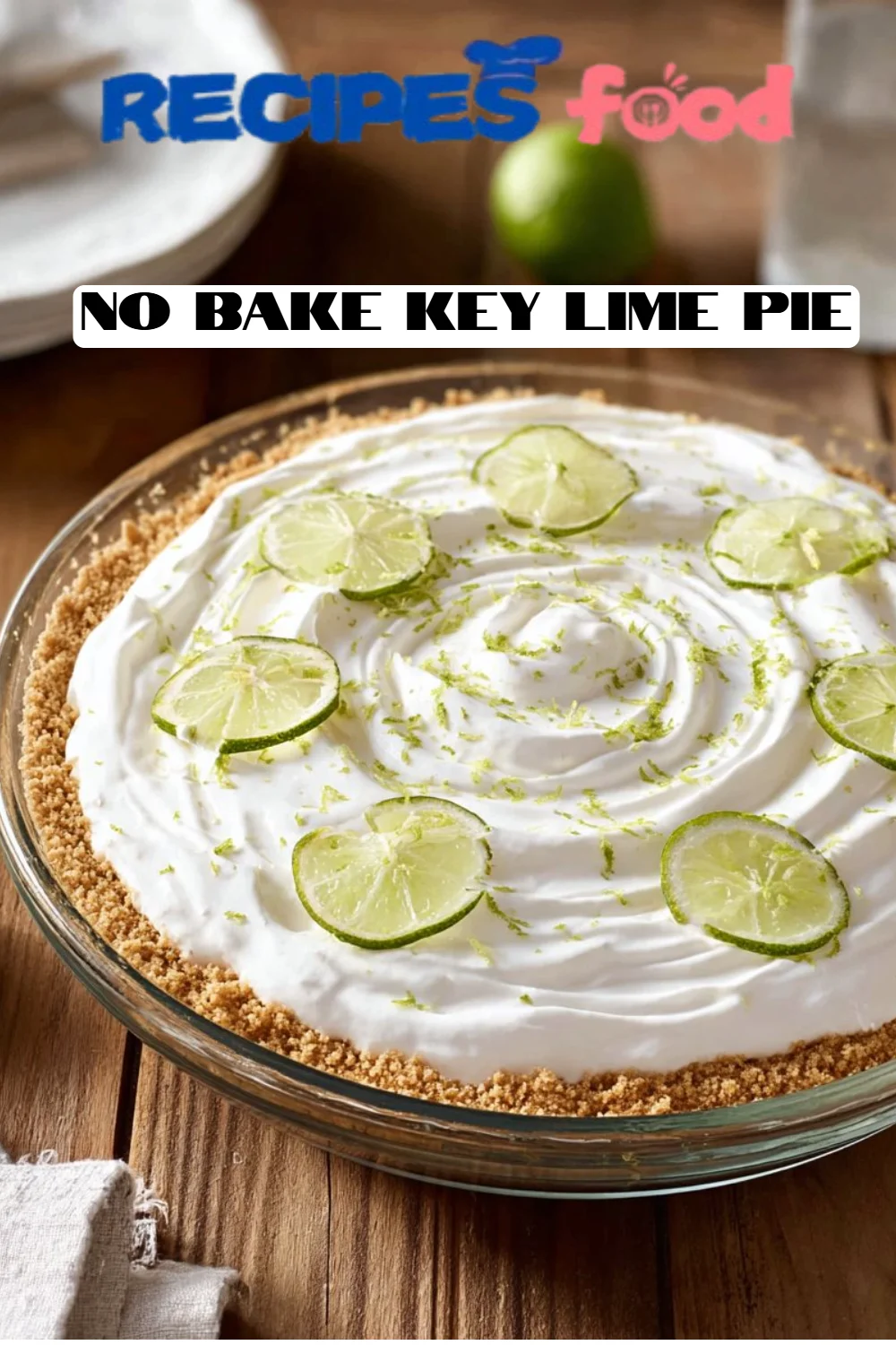 No Bake Key Lime Pie