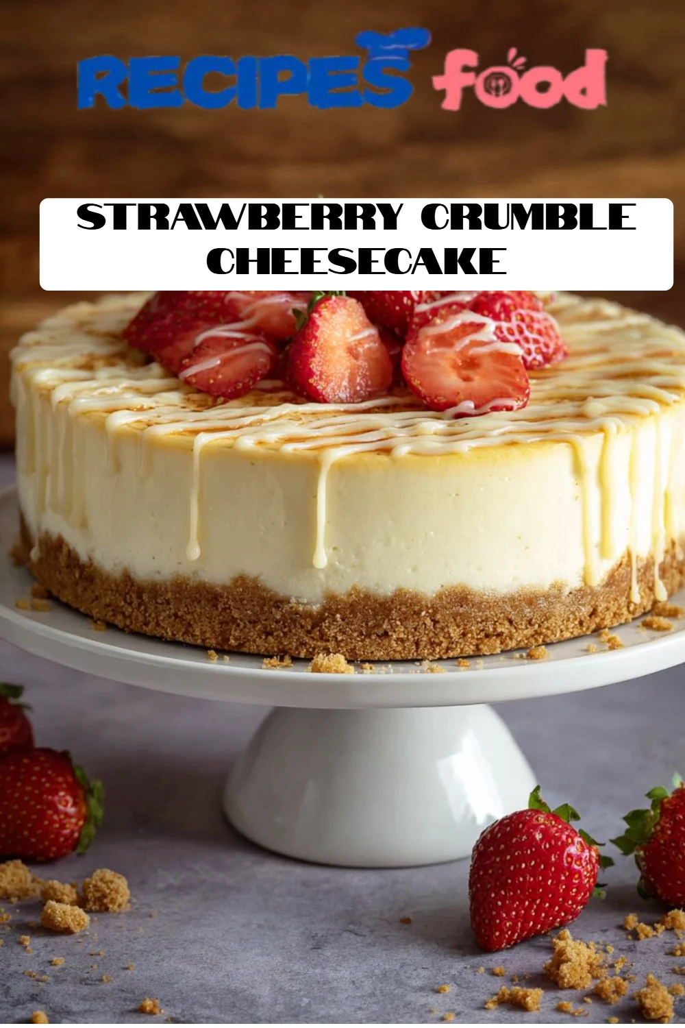 Strawberry Crumble Cheesecake
